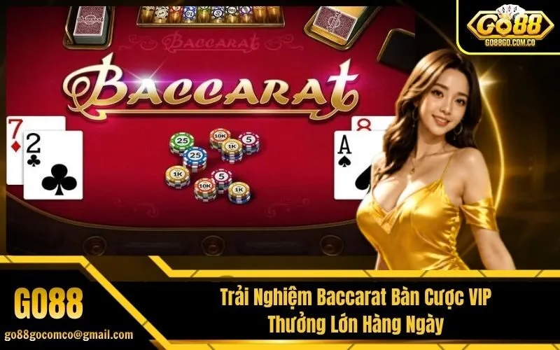 Baccarat Bàn Cược VIP