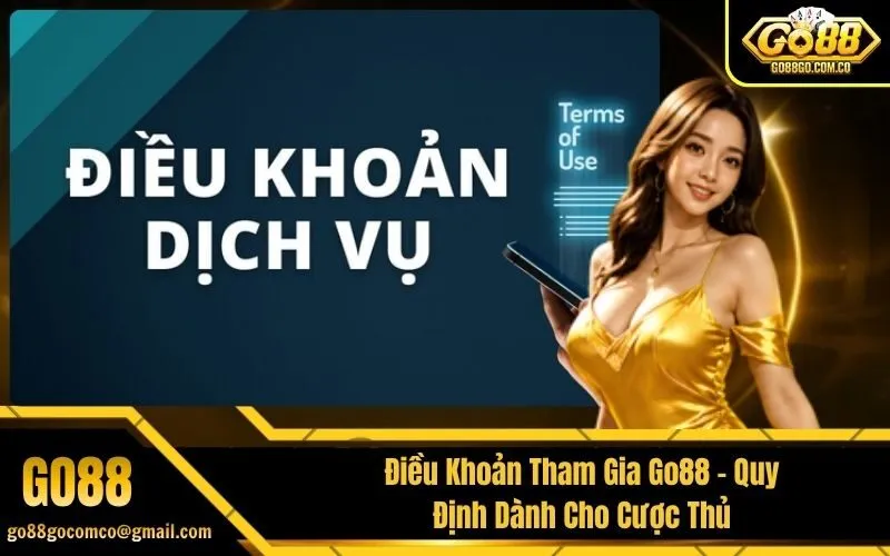 Điều Khoản Tham Gia Go88