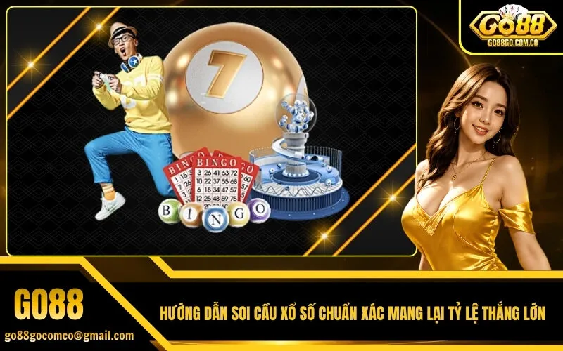 Hướng Dẫn Soi Cầu Xổ Số Chuẩn Xác Mang Lại Tỷ Lệ Thắng Lớn