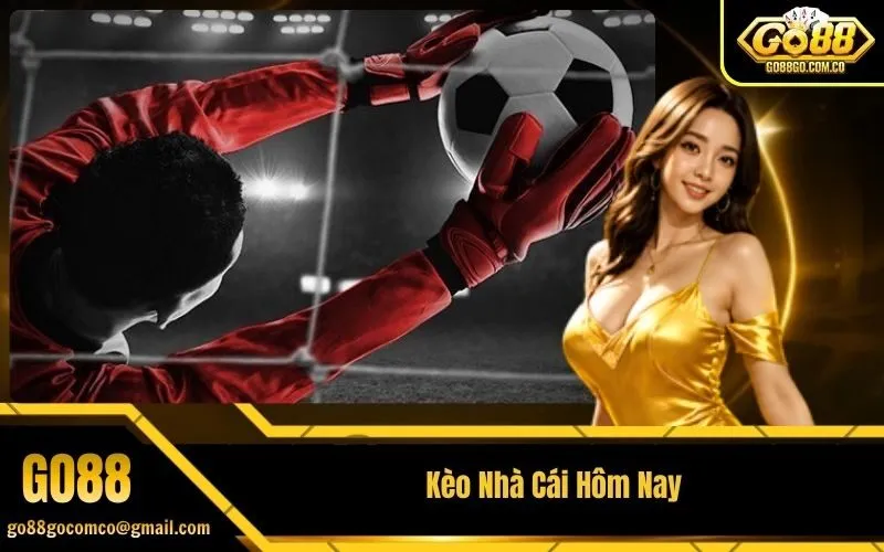 Kèo Nhà Cái Hôm Nay
