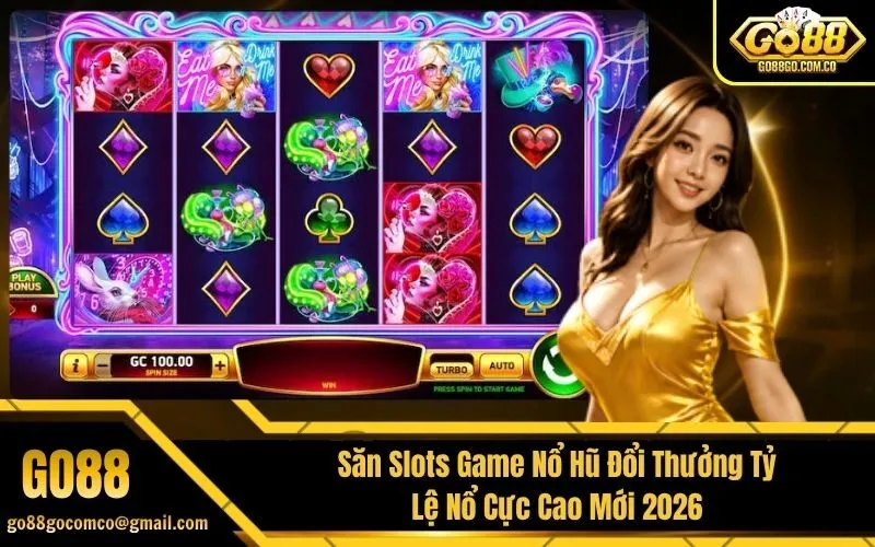 Slots Game Nổ Hũ Đổi Thưởng