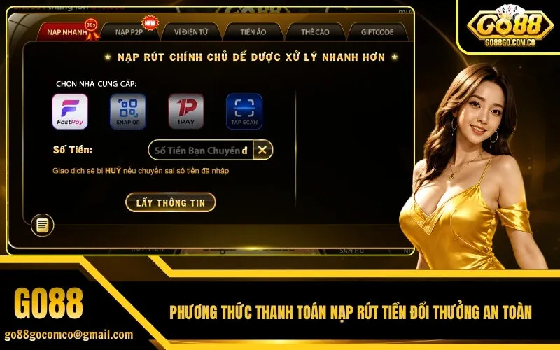 Phương Thức Thanh Toán Nạp Rút Tiền Đổi Thưởng An Toàn